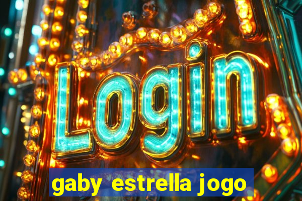 gaby estrella jogo